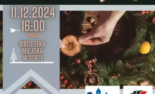Zdjęcie do ZAPRASZAMY NA WARSZTATY - ŚWIĄTECZNE WIANKI