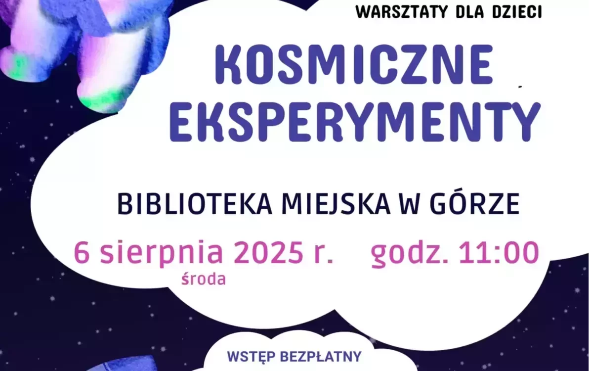 Zdjęcie do ZAPRASZAMY DZIECI NA WARSZTATY KOSMICZNE EKSPERYMENTY